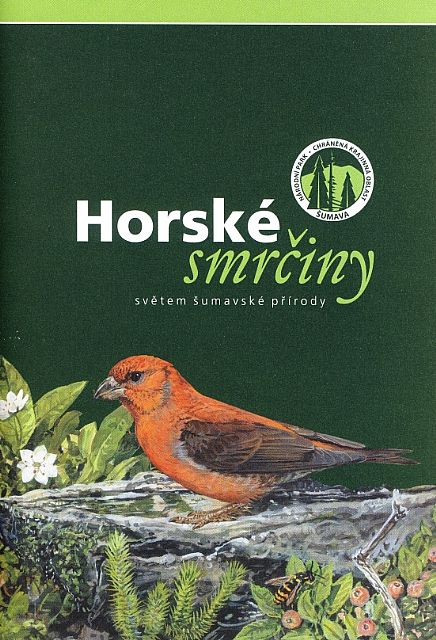 Horské smrčiny - světem šumavské přírody (Aleš Kučera a kol.)