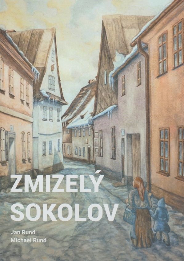 Zmizelý Sokolov (Jan Rund, Michael Rund)