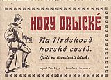 Hory Orlické - Na Jiráskově horské cestě.