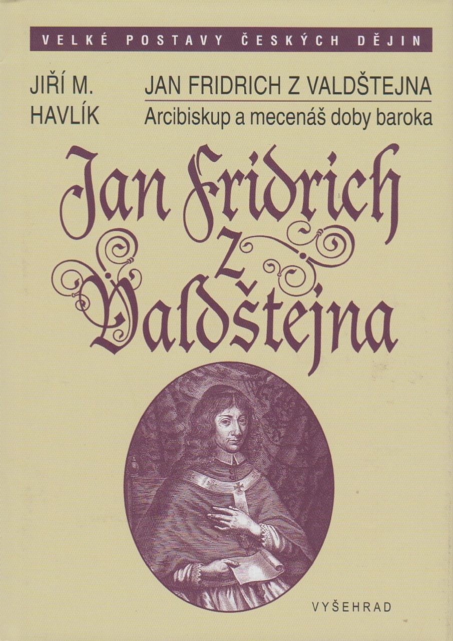 Jan Fridrich z Valdštejna (Jiří M. Havlík)