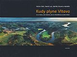Kudy plyne Vltava.