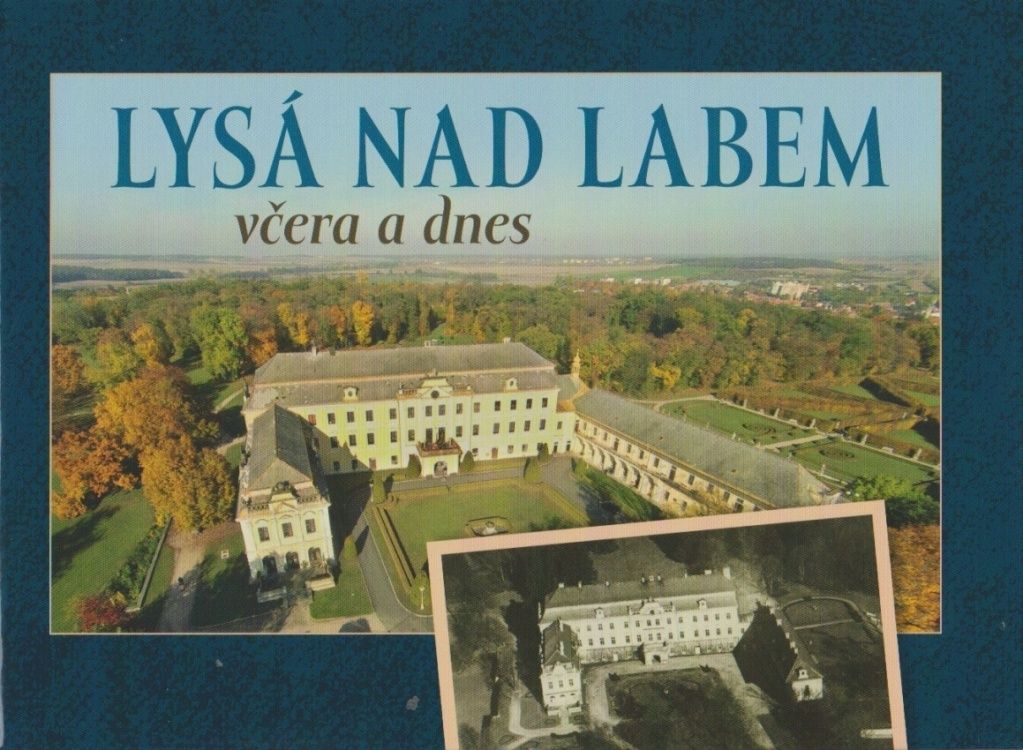 Lysá nad Labem včera a dnes (Zdeněk Šalda, František Hoť)