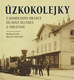 Úzkokolejky z Jindřichova Hradce do Nové Bystřice a Obrataně.