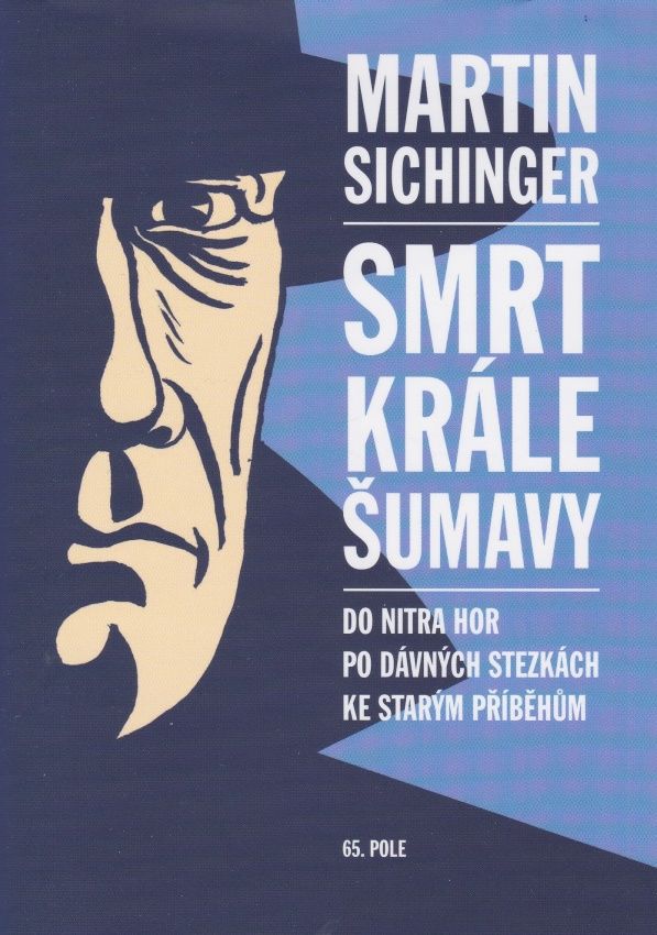 Smrt krále Šumavy (Martin Sichinger)