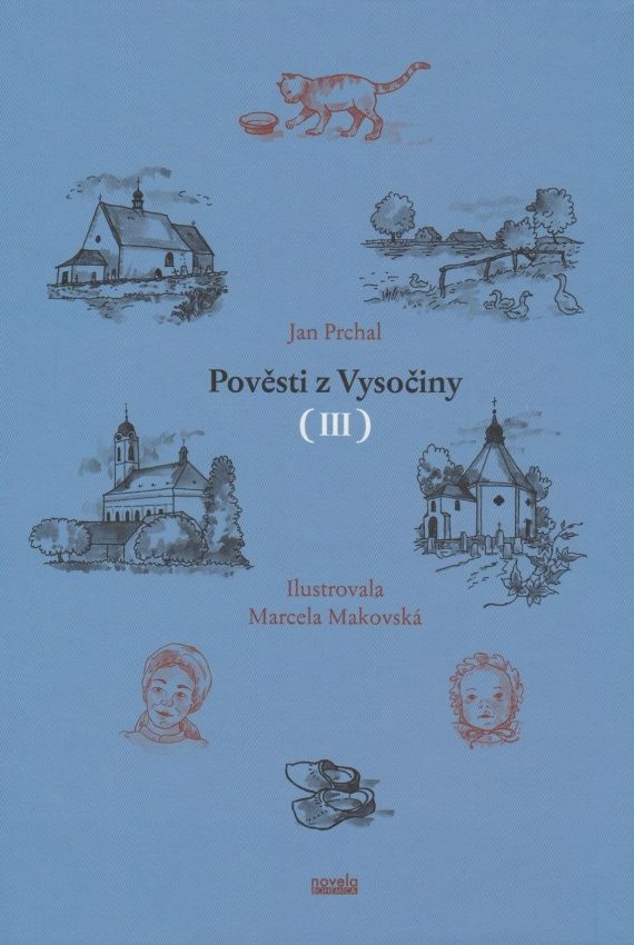 Pověsti z Vysočiny III (Jan Prchal, Marcela Makovská)