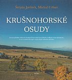Krušnohorské osudy.