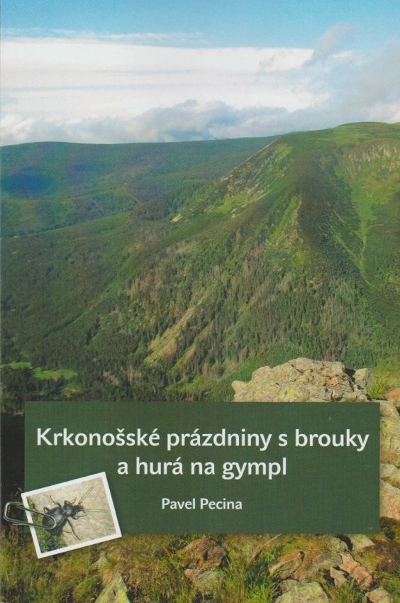 Krkonošské prázdniny s brouky a hurá na gympl (Pavel Pecina)