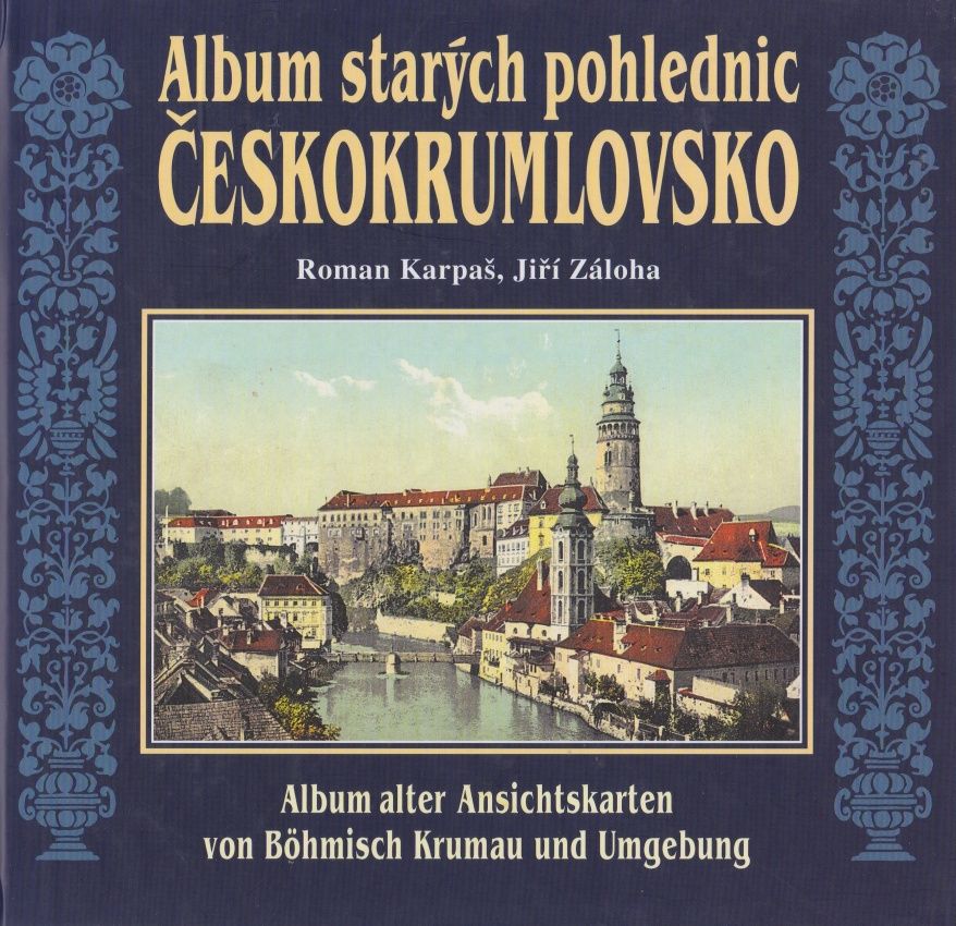 Album starých pohlednic - Českokrumlovsko (Roman Karpaš, Jiří Záloha)