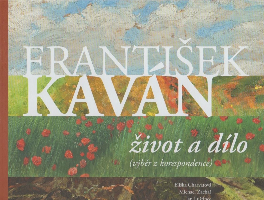 František Kaván - Život a dílo (Eliška Charvátová, Michael Zachař, Jan Luštinec)