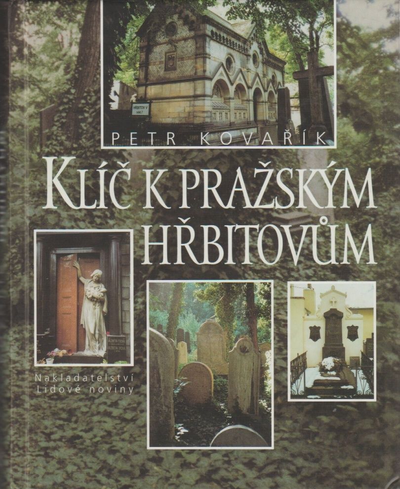 Klíč k pražským hřbitovům (Petr Kovařík)