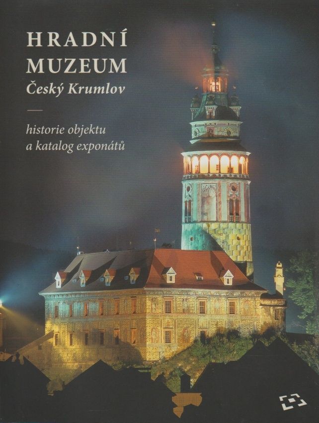 Antikvariát - Hradní muzeum Český Krumlov - historie objektu a katalog exponátů (kolektiv autorů)