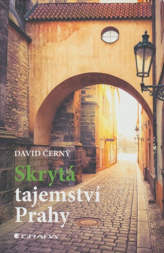 Skrytá tajemství Prahy (David Černý)