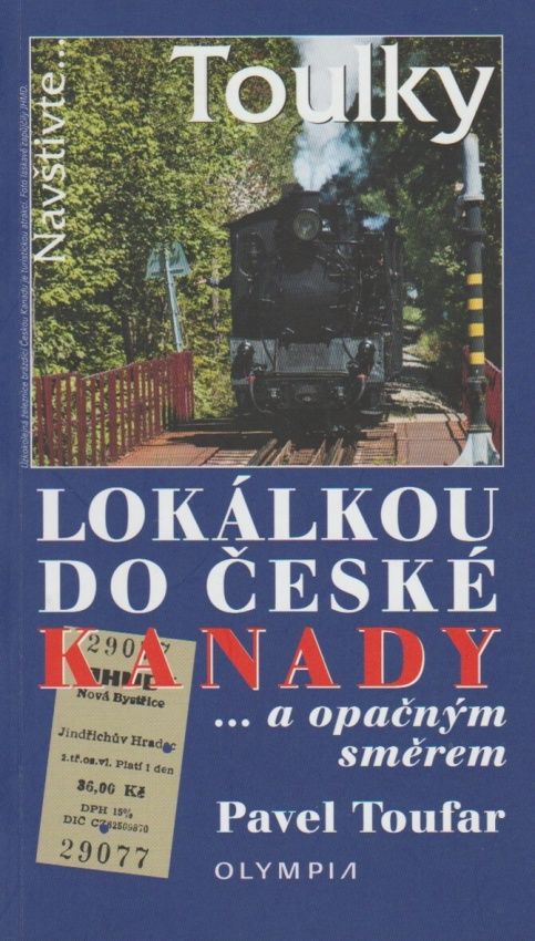 Toulky lokálkou do České Kanady (Pavel Toufar)