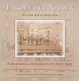 Takový byl Nejdek - Pohlednice a fotografie do roku 1945.