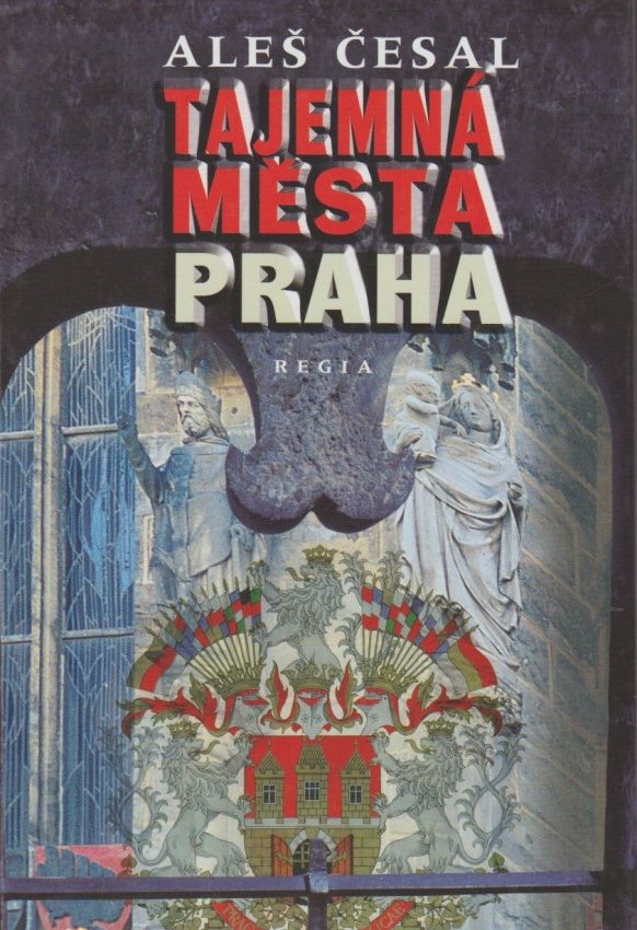 Tajemná města - Praha (Aleš Česal)