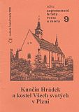 Kunčin Hrádek a kostel Všech svatých v Plzni.
