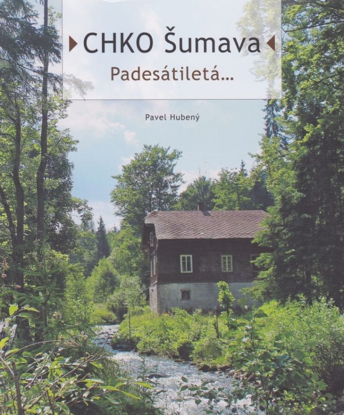 CHKO Šumava padesátiletá... (Pavel Hubený)