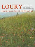 Louky - dobrodružství poznávání.