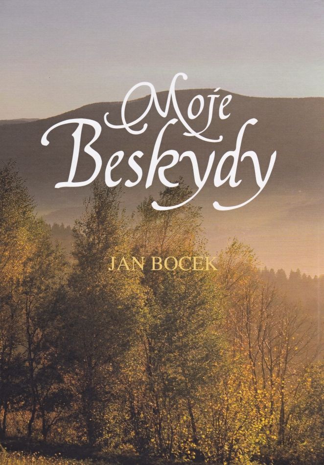 Moje Beskydy (Jan Bocek)