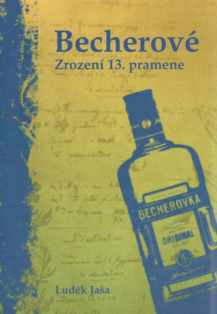 Becherové - Zrození 13. pramene (Luděk Jaša)