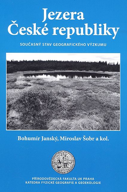 Antikvariát - Jezera České republiky (Bohumír Janský, Miroslav Šobr a kol.)