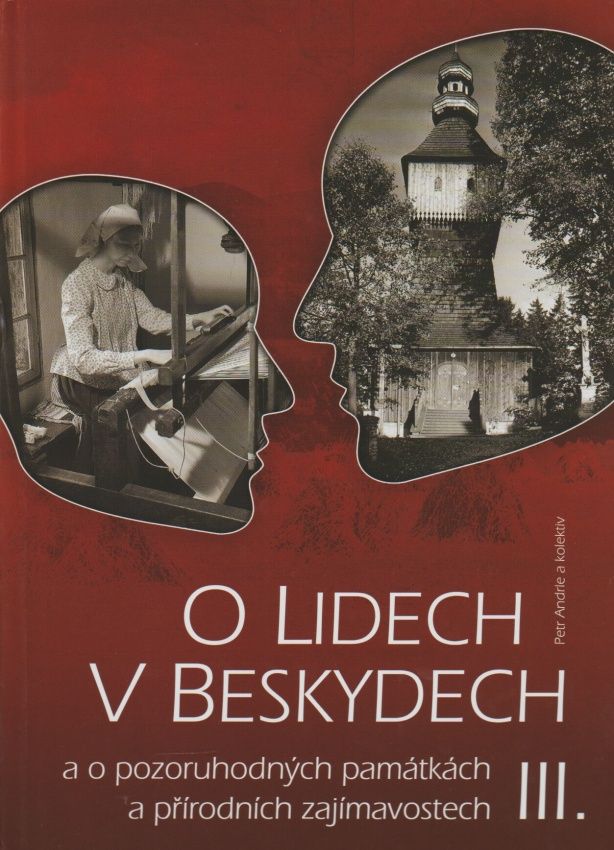 O lidech v Beskydech III. + DVD Svatohubertské mše v Bílé 2005-2017 (Petr Andrle a kolektiv)