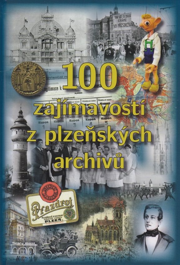 100 zajímavostí z plzeňských archivů (kolektiv autorů)