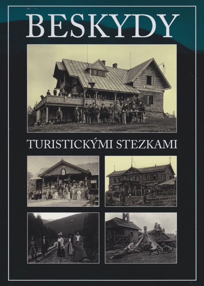 Beskydy - Turistickými stezkami (kolektiv autorů)