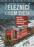 Železnicí kolem světa.
