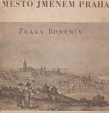 Město jménem Praha.