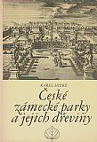 České zámecké parky a jejich dřeviny.