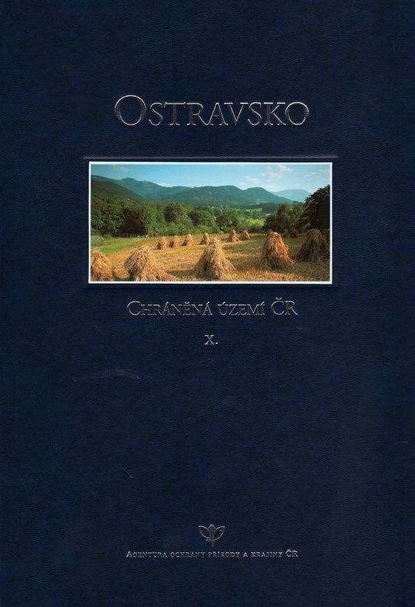 Chráněná území ČR - Ostravsko (Peter Mackovčin a kol.)