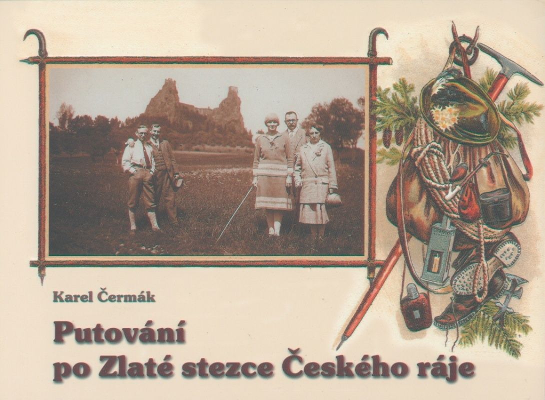 Putování po Zlaté stezce Českého ráje (Karel Čermák)