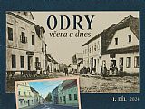 Odry včera a dnes - I. díl.