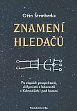 Znamení hledačů - Po stopách prospektorů, alchymistů a laborantů v Krkonoších i pod horami.