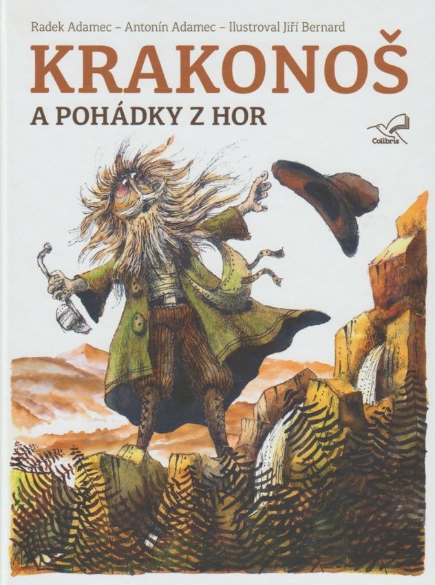 Krakonoš a pohádky z hor (Radek Adamec, Antonín Adamec, Jiří Bernard)