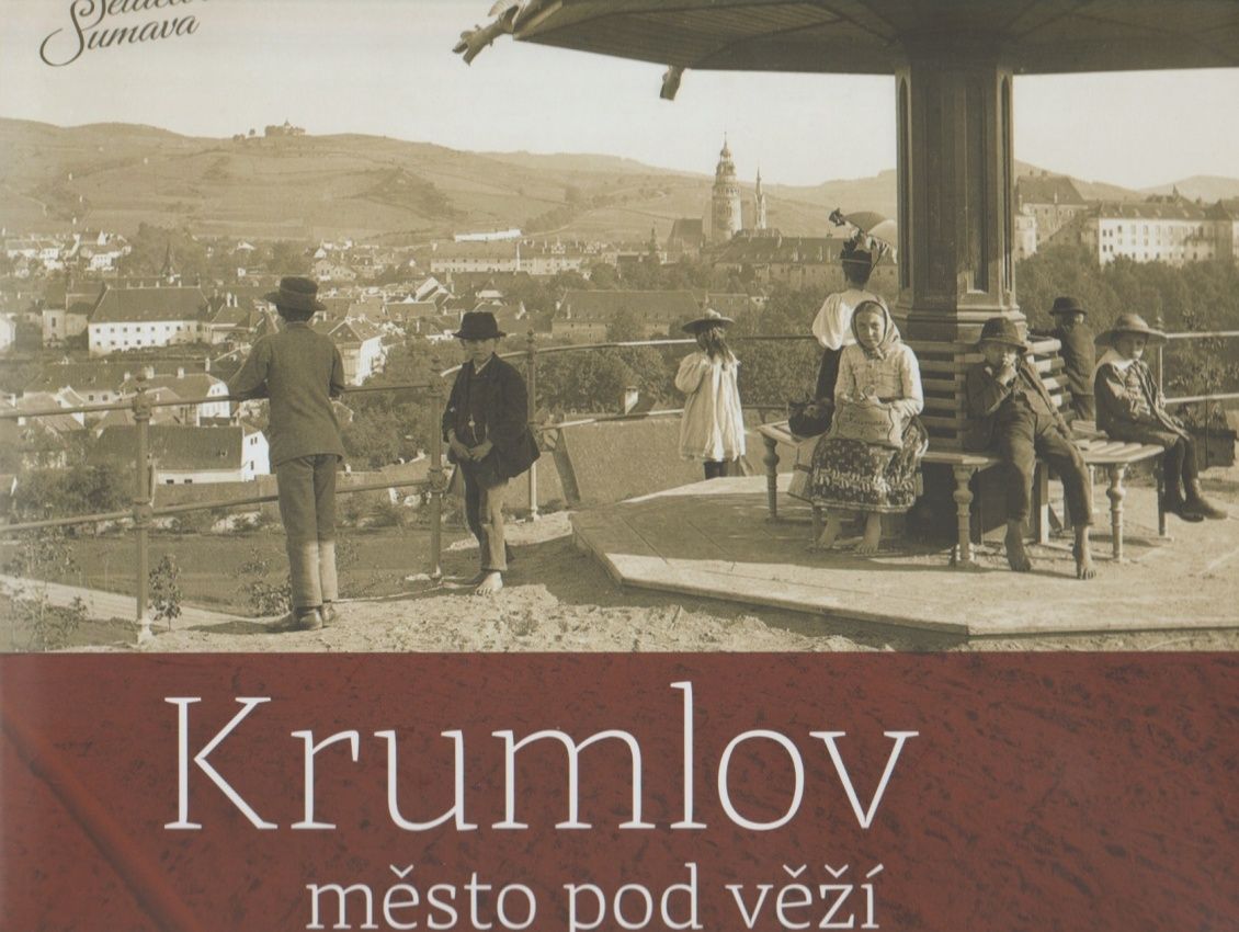 Krumlov - město pod věží (Zdena Mrázková, Jindřich Špinar, Petr Hudičák)
