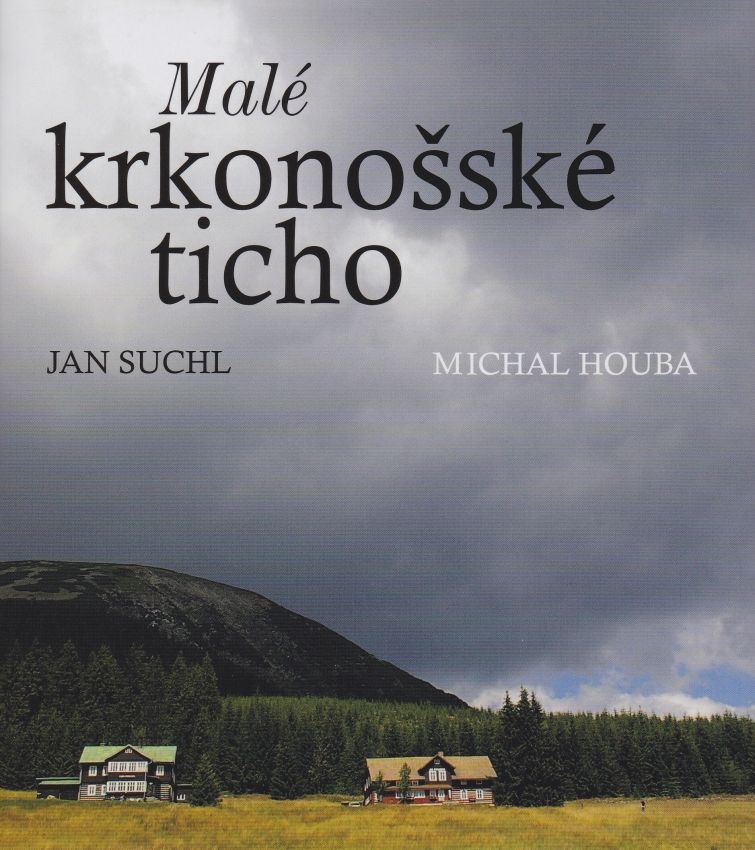 Malé krkonošské ticho (Jan Suchl, Michal Houba)