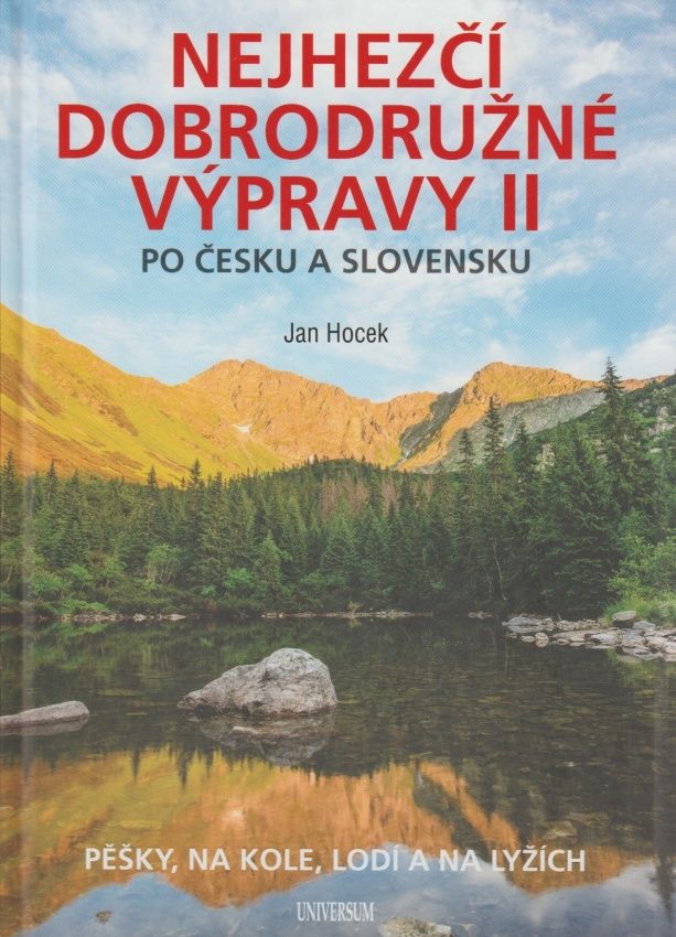 Nejhezčí dobrodružné výpravy II po Česku a Slovensku (Jan Hocek)