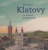 Klatovy na starých pohlednicích.