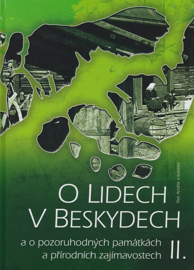 O lidech v Beskydech II. + DVD Tři filmy o lidech v Beskydech (Petr Andrle a kolektiv)
