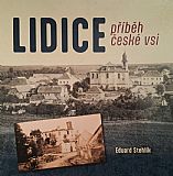 Lidice - příběh české vsi.