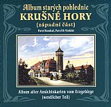 Obálka Album starých pohlednic - Krušné hory (západní část).