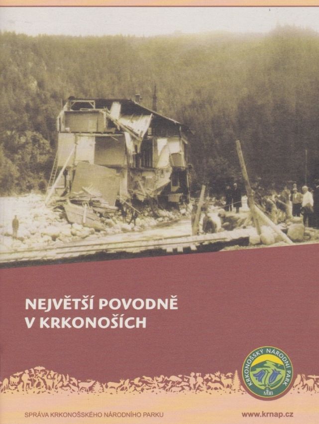 Sada Výlety po tisícimetrových vrcholech ČR a Největší povodně v Krkonoších (Vlastimil Pilous, Miloslav Bartoš)