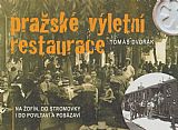 Pražské výletní restaurace.