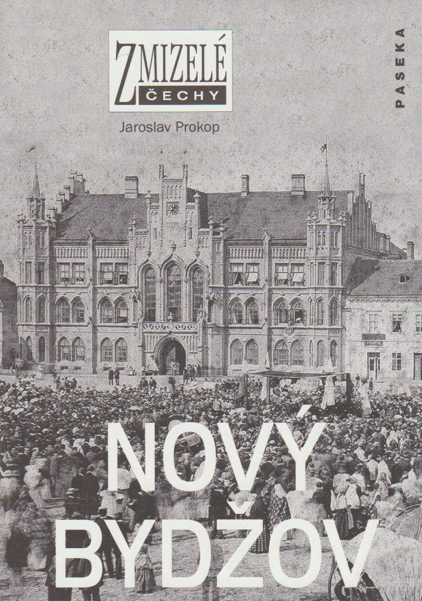 Zmizelé Čechy - Nový Bydžov (Jaroslav Prokop)