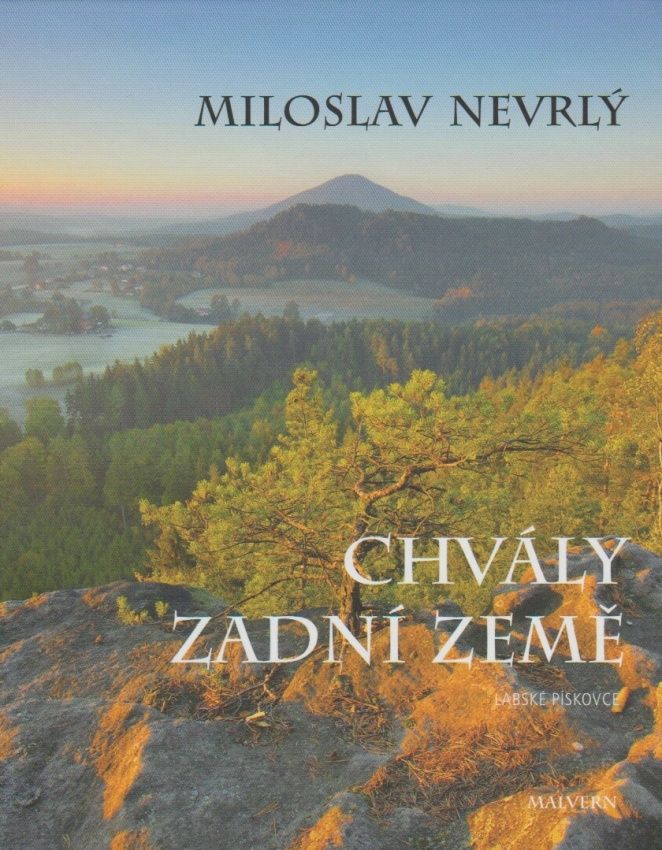 Chvály Zadní země - vydání 2023 (Miloslav Nevrlý)