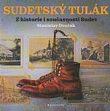 Sudetský tulák - Z historie a současnosti Sudet.