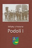 Střípky z historie Podolí I.