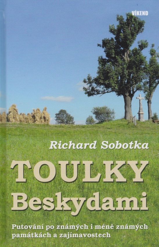 Toulky Beskydami (Richard Sobotka)